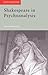 Shakespeare in Psychoanalysis (Accents on Shakespeare)