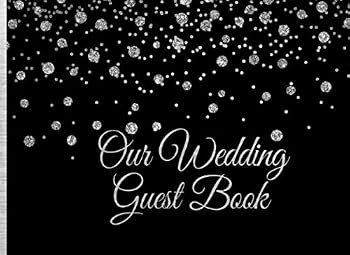 Paperback Our Wedding Guest Book: Silver Glitter on Black Wedding Guest Book with Gift Log Book