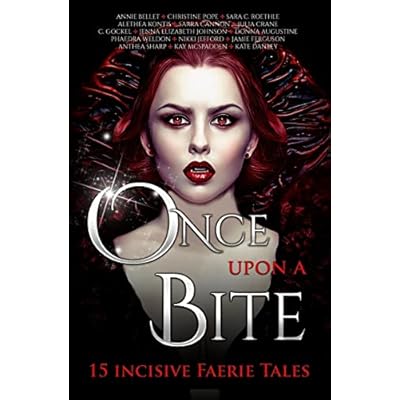 Once Upon a Bite: 15 Incisive Faerie Tales