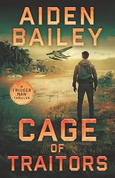 Cage of Traitors - Book #3 of the Trigger Man