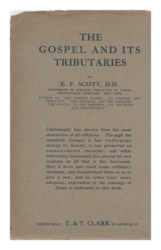 The Gospel and Its Tributaries B000863R1K Book Cover