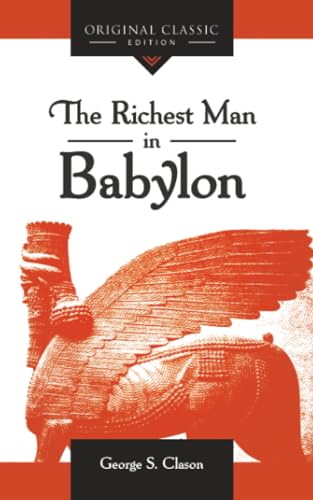 The Richest Man in Babylon (Abridged Edition): Simple Financial P...