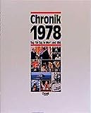  Chronik 1978 (Chronik / Bibliothek des 20. Jahrhunderts. Tag für Tag in Wort und Bild)