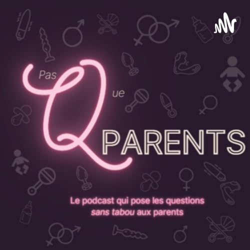 『Q Parents, pas Que PARENTS !』のカバーアート