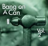  Emergency Music - Bang On A Can Live Vol. 2