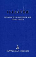 ILIASTER LITERATUR UND NATURKUNDE IN DER FRUHEN NEUZEIT FESTGABE FUR JOACHIM TELLE ZUM 60. GEBURTSTAG 3925678875 Book Cover