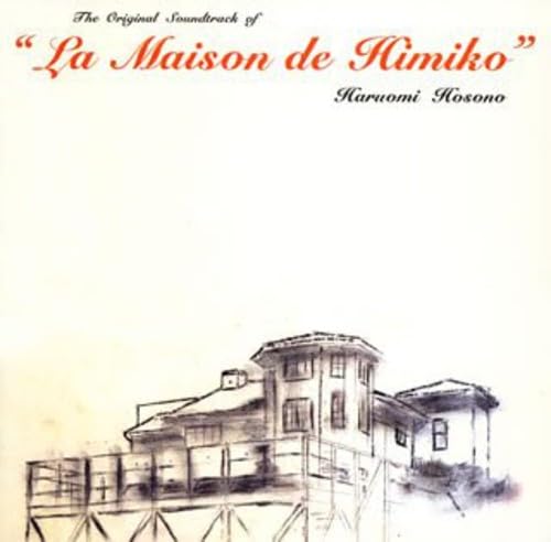 メゾン・ド・ヒミコ The Original Soundtrack of “La Maison de Himiko” メゾン・ド・ヒミコ The Original Soundtrack of “La Maison de Himiko”