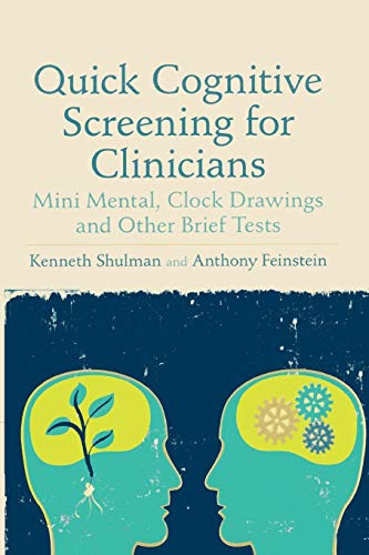 Quick Cognitive Screening for Clinicians: Clock-drawing and Other Brief Tests