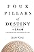 Four Pillars of Destiny: Unlocking the Mysteries of Life