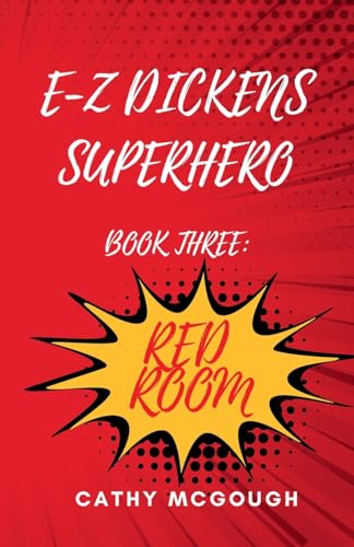 E-Z Dickens Superhero Book Three: Red Room (3)