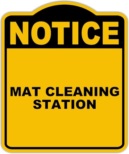 MAT CLEANING STATION Notice Yellow Black Aluminum Composite Sign 15 x 18 inches