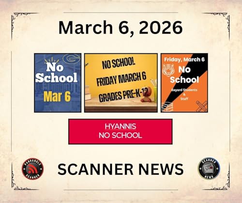 Friday March 6 2026 -Scanner News