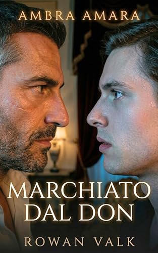 Ambra Amara: Dark romance MM omegaverse mafia | Asta, profumiere prigioniero, alfa protettivo (BITTER AMBER Vol. 1) (Italian Edition)