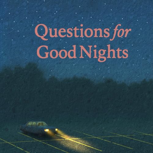 Questions for Good Nights