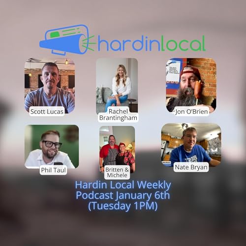 Hardin Local Weekly - First Episode of 2026! Housing Market, New Businesses & Events