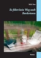 Es führt kein Weg nach Bordertown 3734780837 Book Cover
