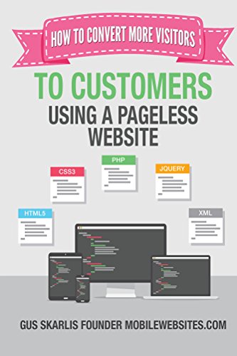 The Official Guide To Pageless Websites: How To Convert More Visitors To Clients (English Edition)