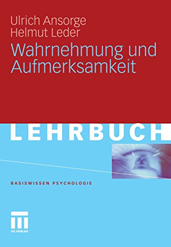 Wahrnehmung Und Aufmerksamkeit Basiswissen Psychologie Ebook Ansorge Ulrich Leder Helmut Amazon De Kindle Shop