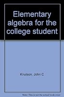 Elementary algebra for the college student 0030866324 Book Cover