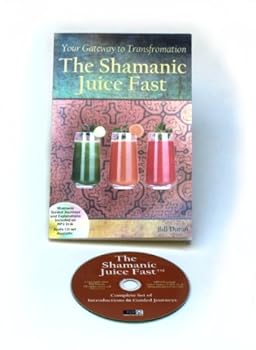 Paperback The Shamanic Juice Fast Book