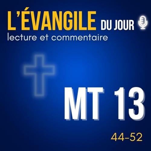 Un commentaire sp&eacute;cial sur la "succession apostolique" &bull; dimanche 26 juillet &bull; &Eacute;vangile du jour & commentaire