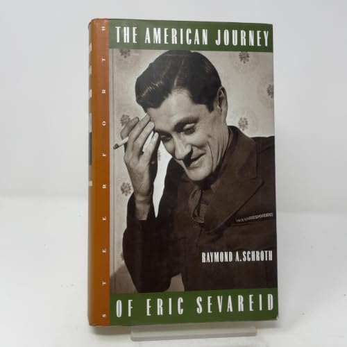 The American Journey of Eric Sevareid
