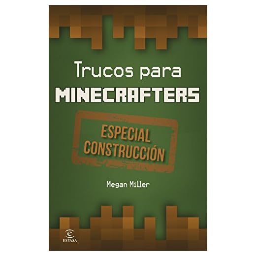 Trucos para minecrafters. Especial Construcción (Minecraft)