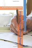 Write an Outstanding Paper: In Fifteen Fast and Easy Micro-steps 1977078311 Book Cover