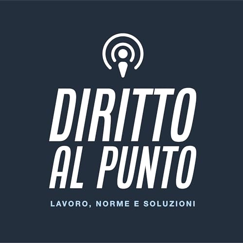 Diritto al Punto &ndash; Lavoro, Norme e Soluzioni copertina