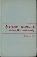 Creative Dramatics in Home, School, and Community B0014K21CU Book Cover