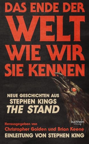 DAS ENDE DER WELT WIE WIR SIE KENNEN: Geschichten aus Stephen Kings THE STAND - Eine Horror-Anthologie für 34,00 EUR bei amazon.de Bild: DAS ENDE DER WELT WIE WIR SIE KENNEN: Geschichten aus Stephen Kings THE STAND - Eine Horror-Anthologie für 34,00 EUR bei amazon.de