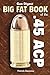 Gun Digest Big Fat Book of the .45 ACP