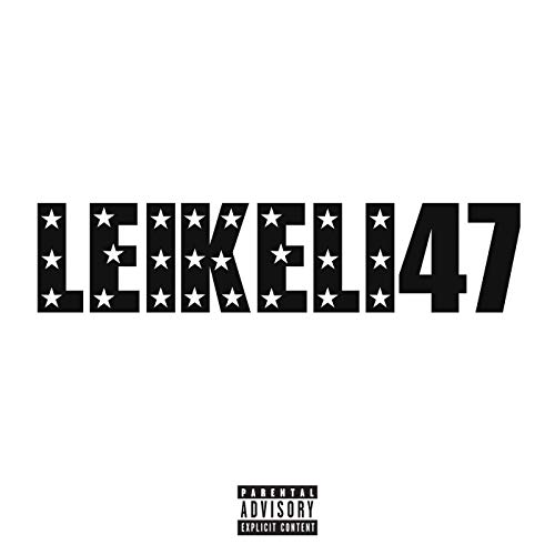 Leikeli47 [Explicit]