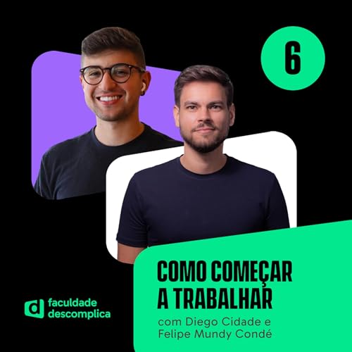 Na Ativa #06 | Como come&ccedil;ar a trabalhar