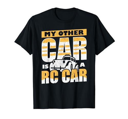 RC-Auto da Corsa My Other Car is a RC Car Maglietta