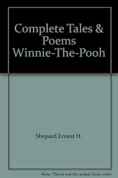 The Complete Tales of Winnie the Pooh