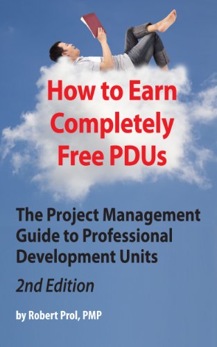 How to Earn Completely Free PDUs (English Edition)