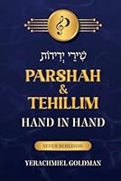 Shirei Yedidos: Parshah & Tehillim Hand In Hand - Bereishis B0D5438ZCM Book Cover