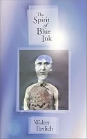 The Spirit of Blue Ink 1930454074 Book Cover