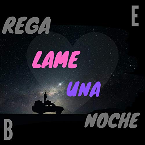 Regalame una Noche (feat. BiMo Produciendo (PasiÃ³n de frutas) [Explicit]