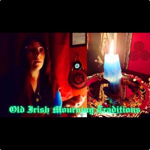 Old Irish Mourning Traditions Podcast Por  arte de portada