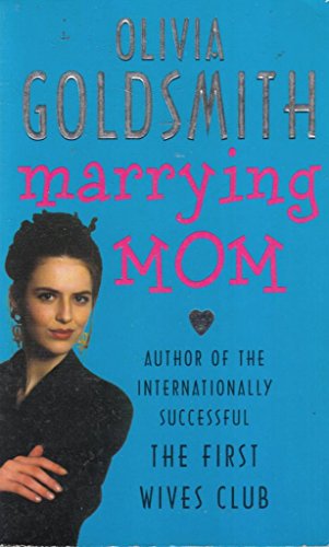 MARRYING MOM: A Humorous Fiction Novel of New York City Life and Family Drama