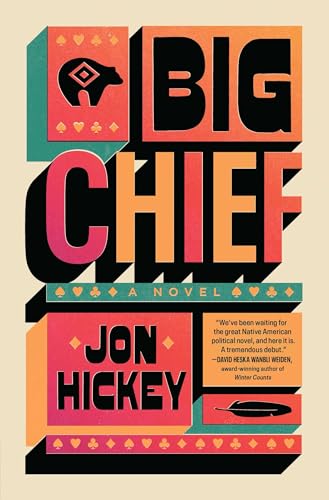 Big Chief: A Novel view 2