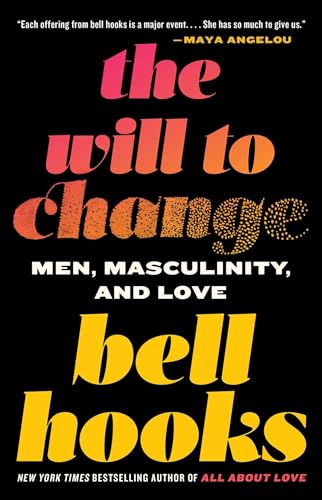 The Will to Change: Men, Masculinity, and Love - Image 2