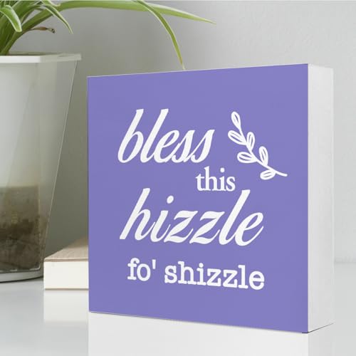 Purple-Bless-This-Hizzle-for-Shizzle-Sign-Wooden-BlockFunny-Humor-Home-Decor-for-ShelvesFarmhouse-Home-Desk-DecorHouse-Warming-Gift-for-Friends Purple Bless This Hizzle for Shizzle Sign Wooden BlockFunny Humor Home Decor for ShelvesFarmhouse Home Desk DecorHouse Warming Gift for Friends