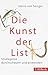 Die Kunst der List: Strategeme durchschauen und anwenden (Beck Paperback)