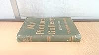 My Picture Gallery 1886-1901 B0000CI19X Book Cover