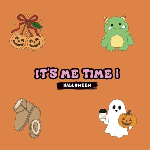 It's Me Time : Halloween Edition ! Coloring Books For Girls and Adults, Relaxing and Stress Relief Designs for Halloween ! Bold, Simple, Trendy ... fun halloween activities or gift idea