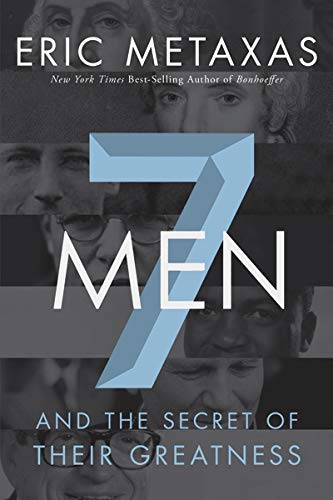 Preisvergleich Produktbild Seven Men: And the Secret of Their Greatness