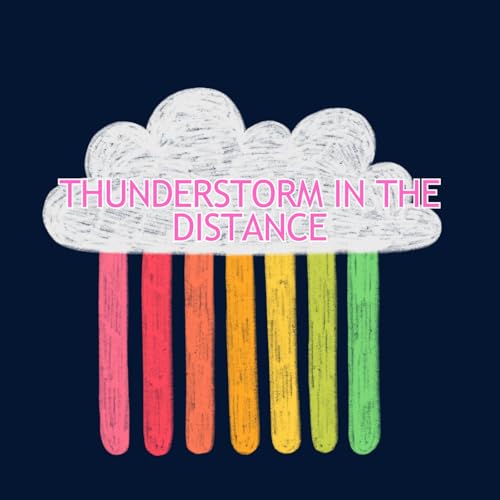 Play Thunderstorm in the Distance Calming Rain and Low Thunder for